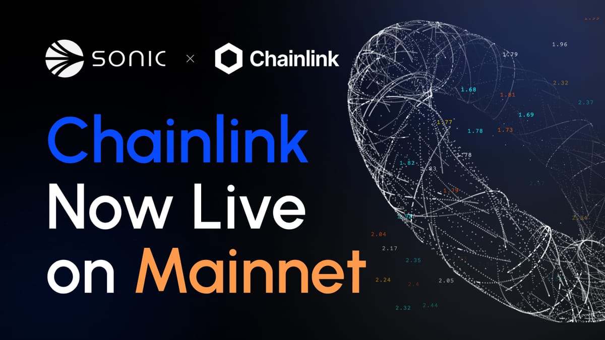 Sonic Adopts the Chainlink Standard for Cross-Chain Interoperability and Verifiable Data