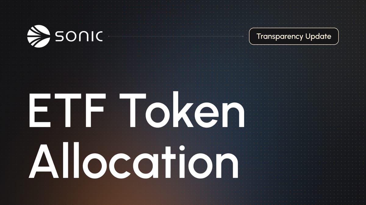 Sonic’s ETF Allocation Update
